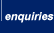 Enquiries
